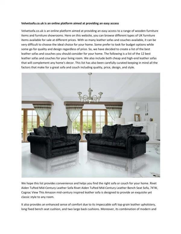 Velvetsofa.co.uk is an online platform aimed at providing an easy access