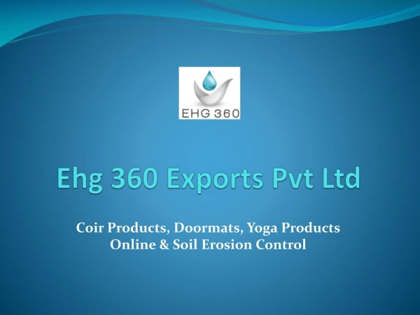 Coir Products & Doormats Manufacturer - Ehg 360 Exports