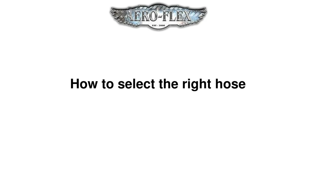 how to select the right hose