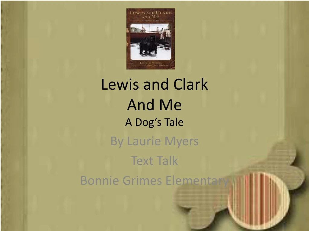 lewis and clark and me a dog s tale