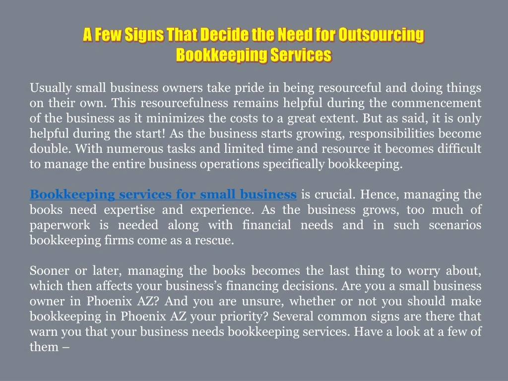 a few signs that decide the need for outsourcing