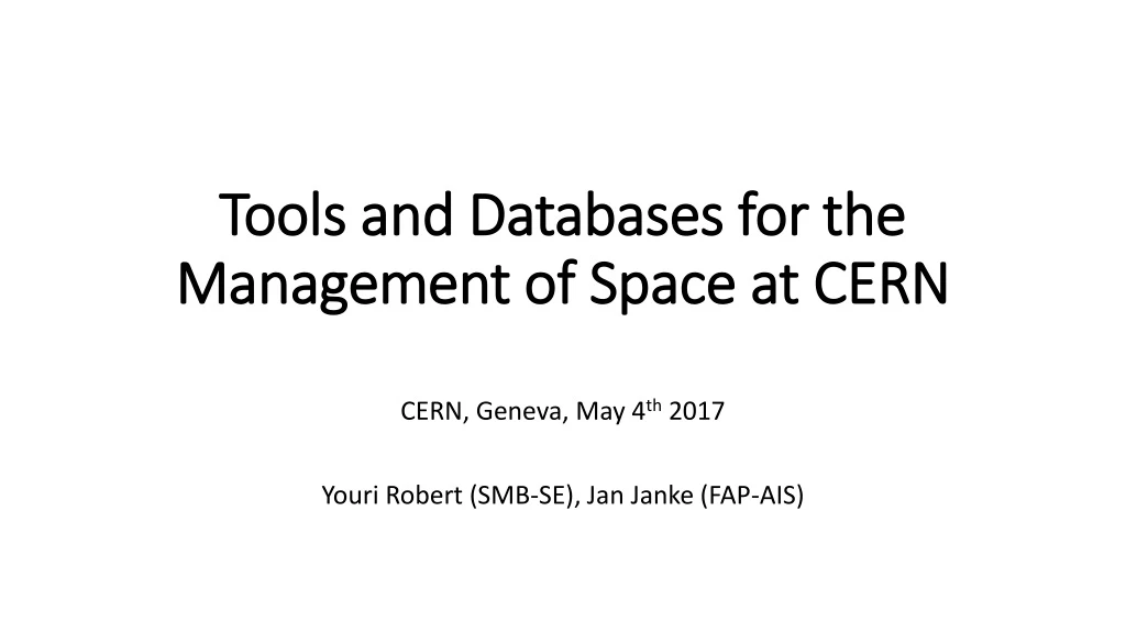 tools and databases for the management of space at cern