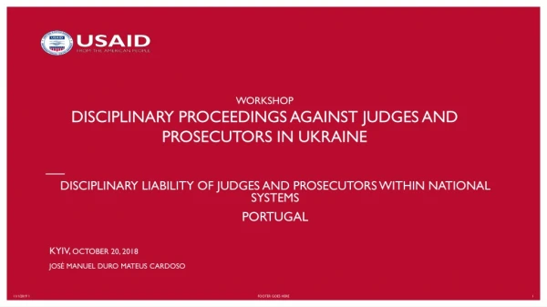 WORKSHOP DISCIPLINARY PROCEEDINGS AGAINST JUDGES AND PROSECUTORS IN UKRAINE