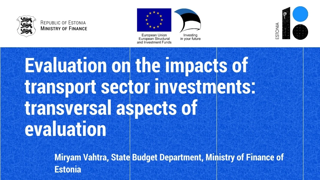 evaluation on the impacts of transport sector investments transversal aspects of evaluation