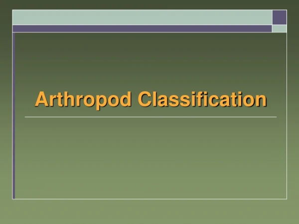 Arthropod Classification