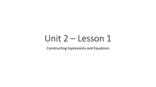 Unit 2 – Lesson 1