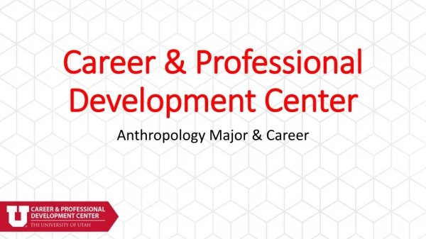 Career &amp; Professional Development Center