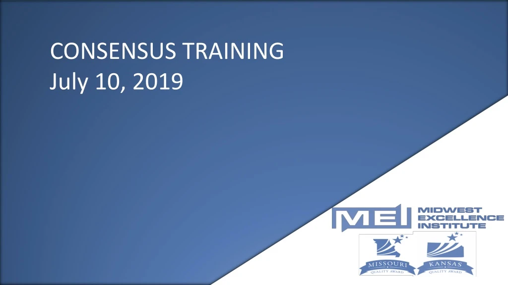 consensus training july 10 2019