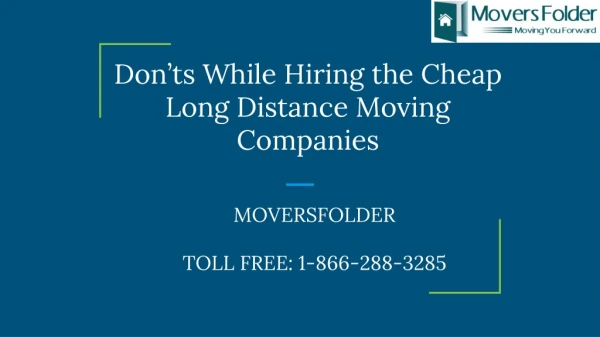 Don'ts While Hiring The Cheap Long Distance Moving Companies