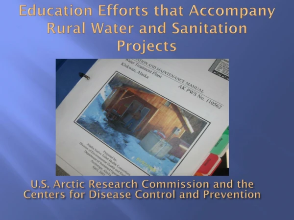 Education Efforts that Accompany Rural Water and Sanitation Projects