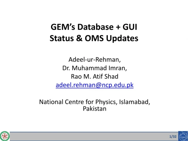GEM’s Database + GUI Status &amp; OMS Updates