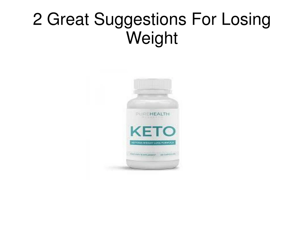 2 great suggestions for losing weight