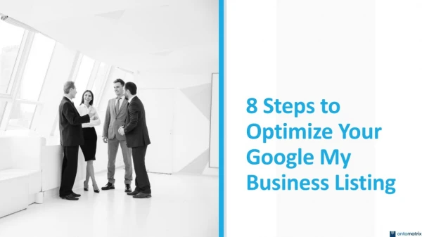 8 Steps to Optimize Your Google My Business