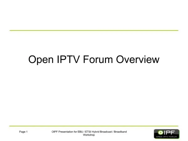 Open IPTV Forum Overview