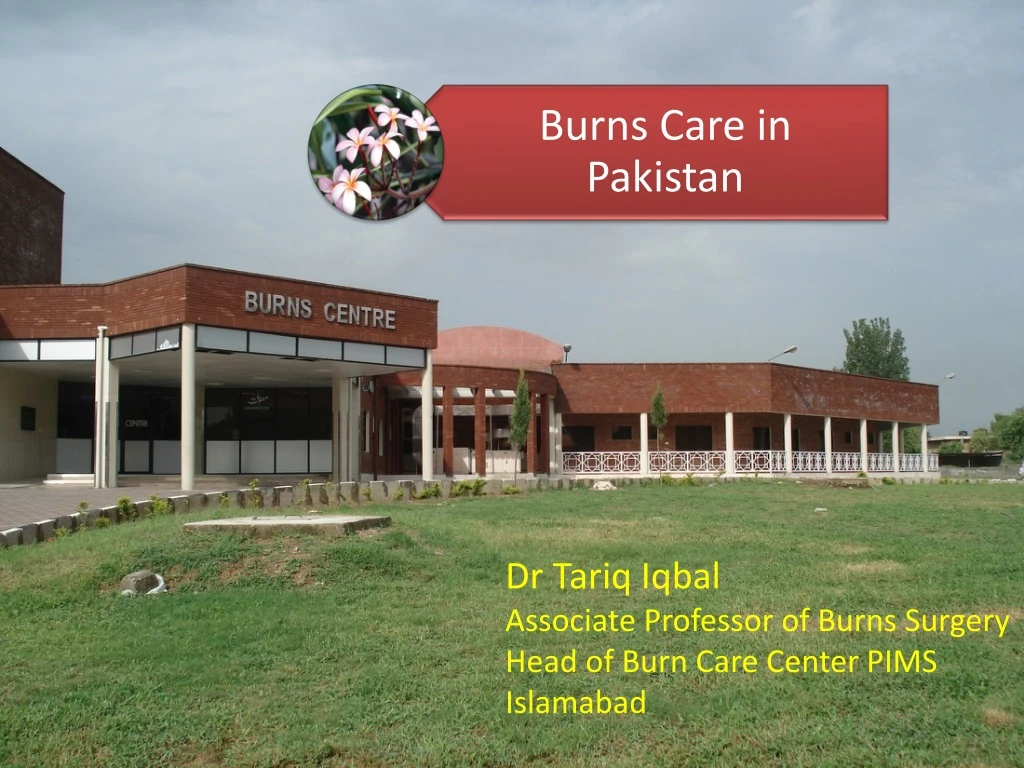 dr tariq iqbal associate professor of burns