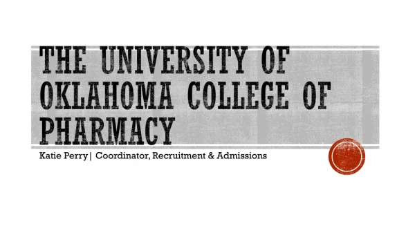 The University of Oklahoma College of Pharmacy