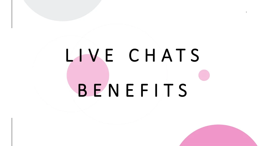 live chats benefits