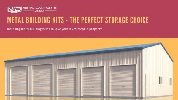 Metal Building Kits - The Perfect Storage Choice