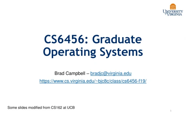 CS6456: Graduate Operating Systems