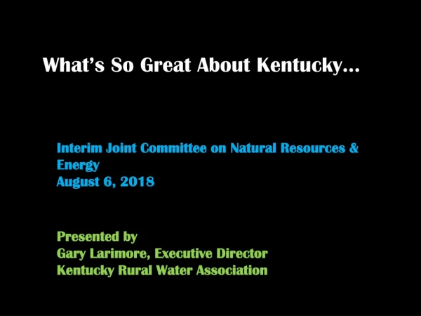 What’s So Great About Kentucky…
