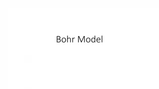 Bohr Model - slide 1