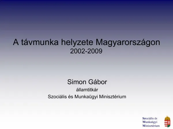 A t vmunka helyzete Magyarorsz gon 2002-2009