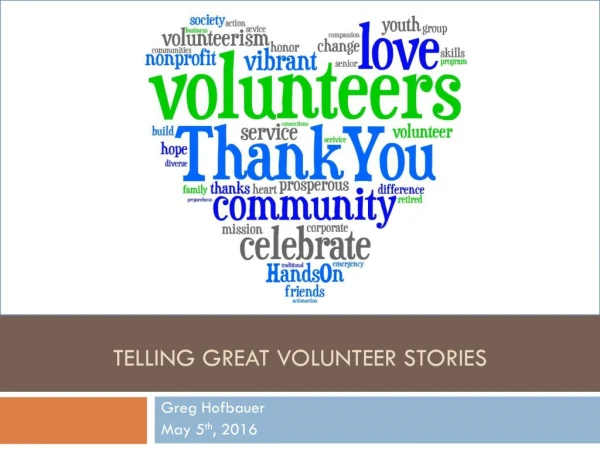 TELLING GREAT VOLUNTEER STORIES