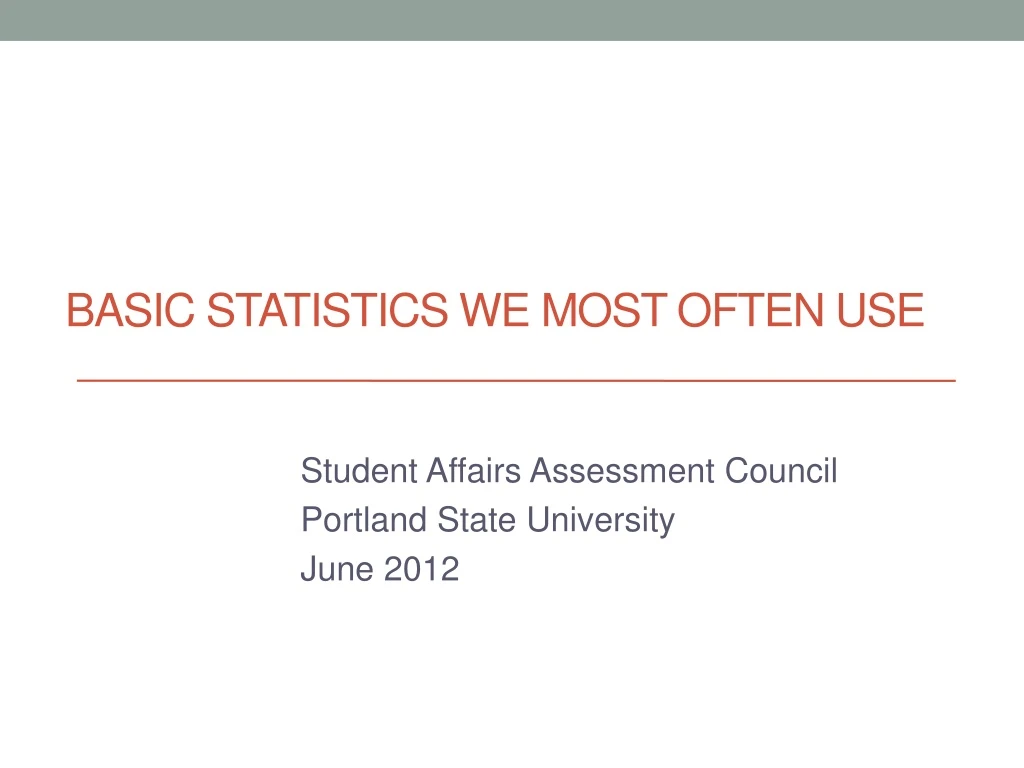 basic statistics we most often use