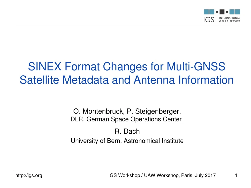 sinex format changes for multi gnss satellite metadata and antenna information
