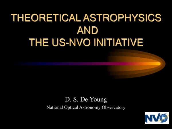 THEORETICAL ASTROPHYSICS AND THE US-NVO INITIATIVE