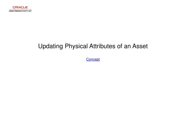 Updating Physical Attributes of an Asset Concept