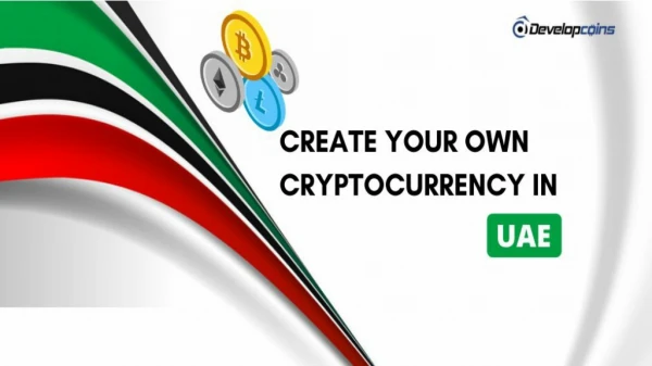 Create your own Cryptocurrency in UAE