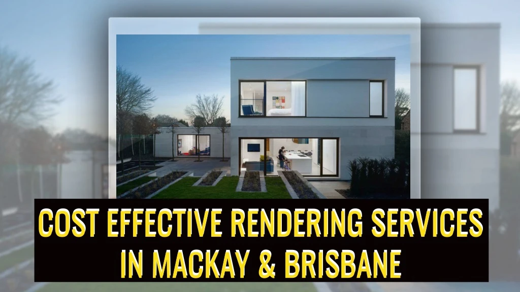 cost effective rendering services in mackay