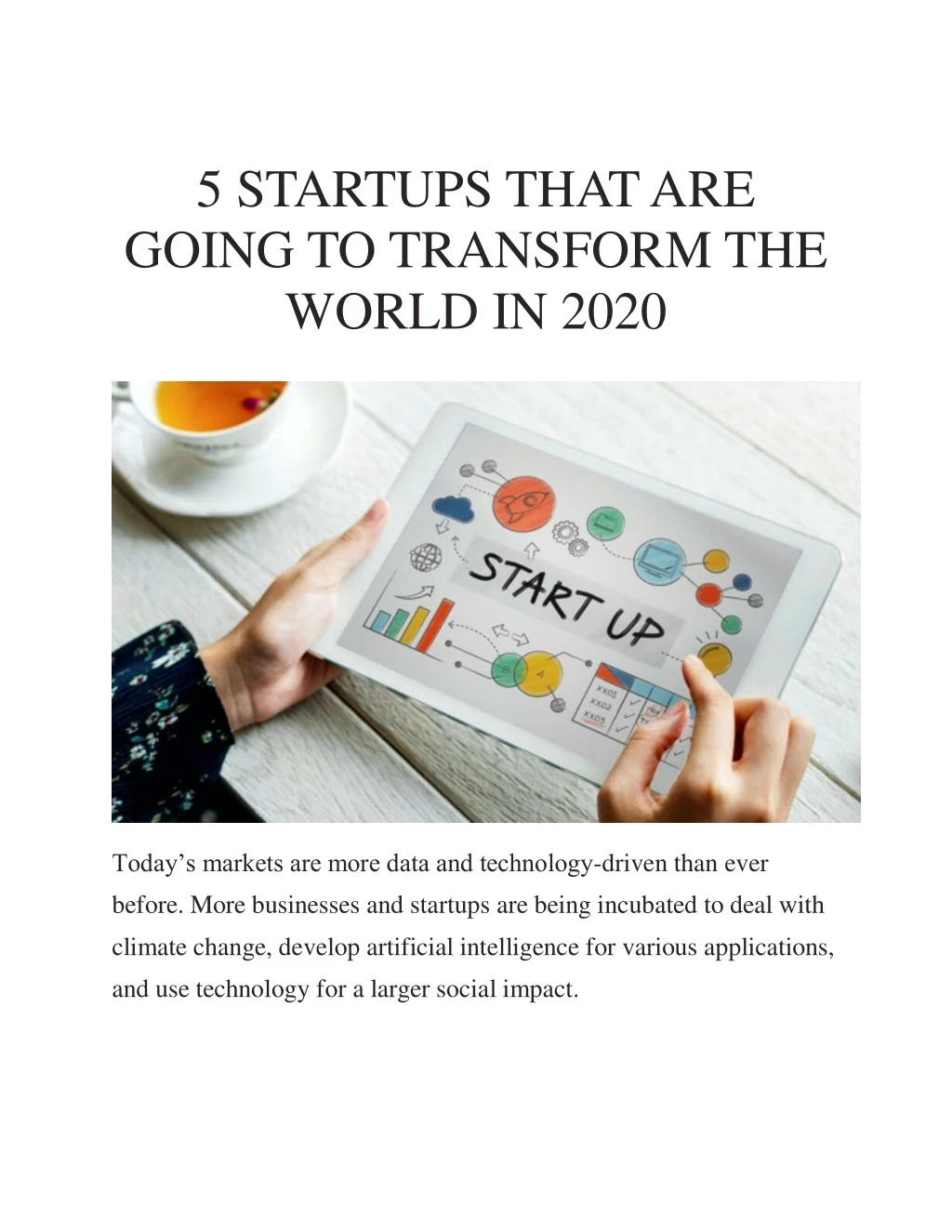 5 startups that are going to transform the world