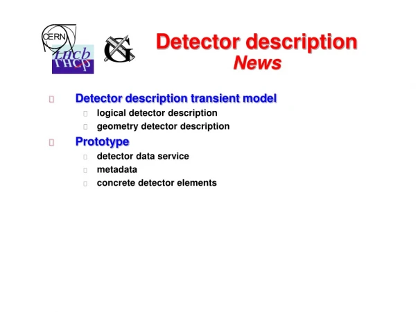 Detector description News