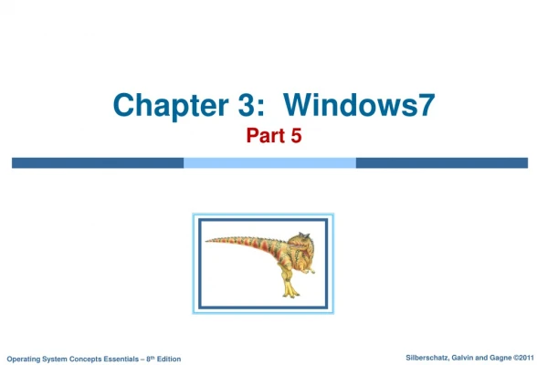 Chapter 3: Windows7 Part 5