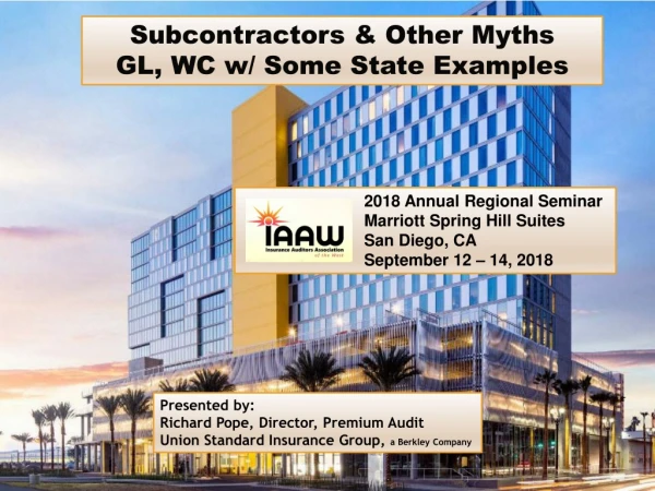Subcontractors &amp; Other Myths GL, WC w/ Some State Examples