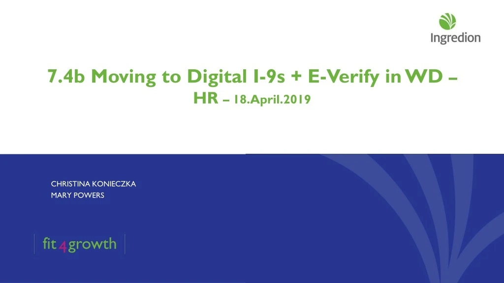 7 4b moving to digital i 9s e verify in wd hr 18 april 2019