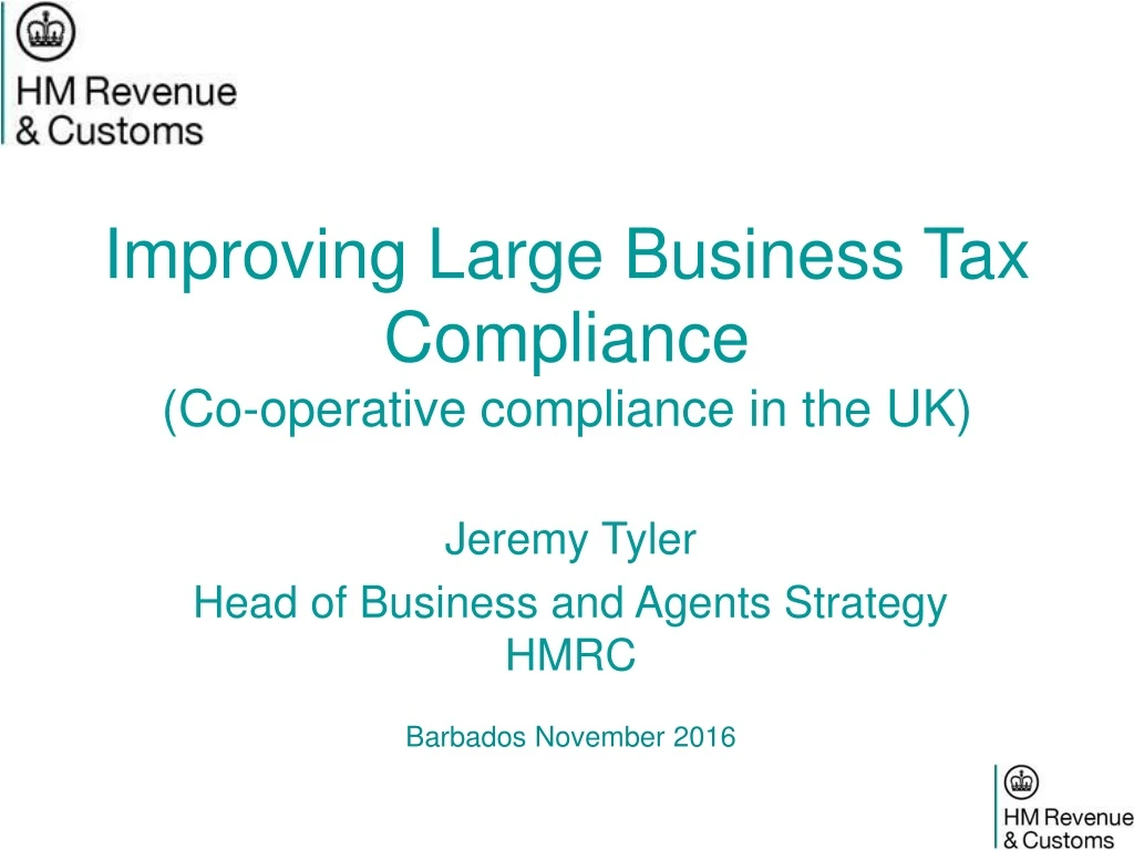 improving large business tax compliance c o operative compliance in the uk