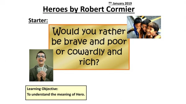 Heroes by Robert Cormier