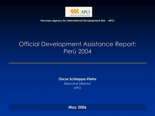 Official Development Assistance Report: Perú 2004