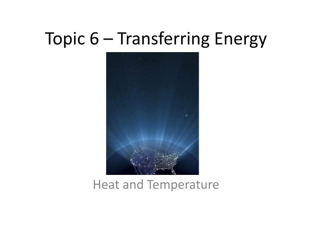 topic 6 transferring energy