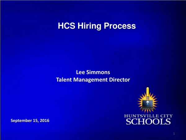 HCS Hiring Process
