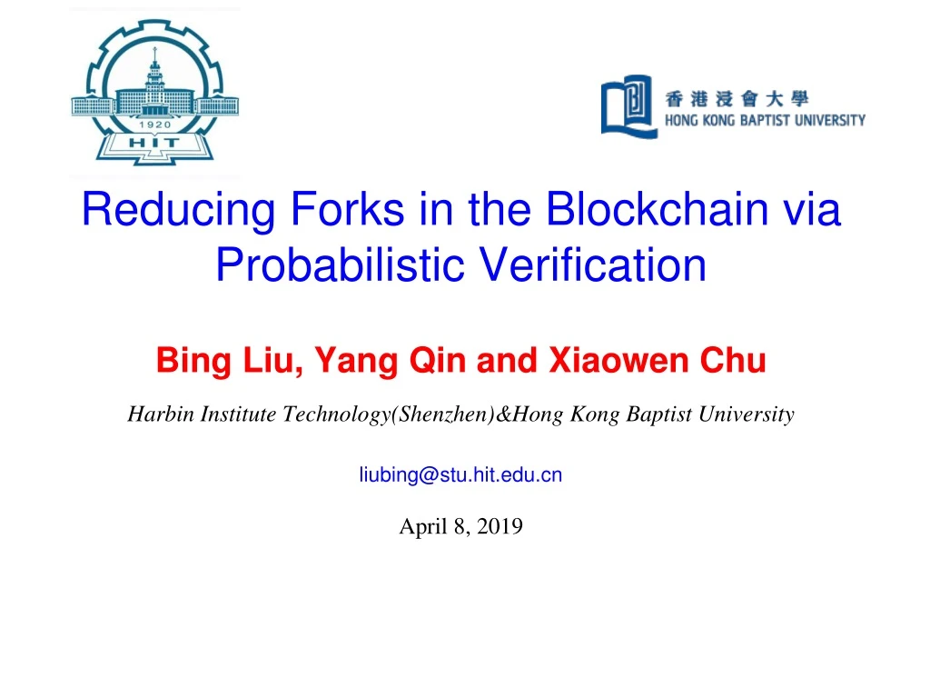 reducing forks in the blockchain via probabilistic verification