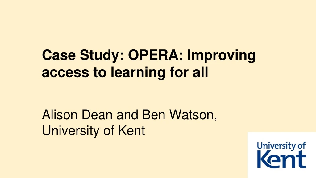 case study opera improving access to learning for all