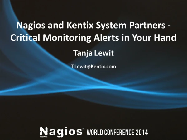 Nagios and Kentix System Partners - Critical Monitoring Alerts in Your Hand