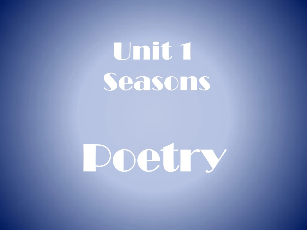 unit 1 seasons