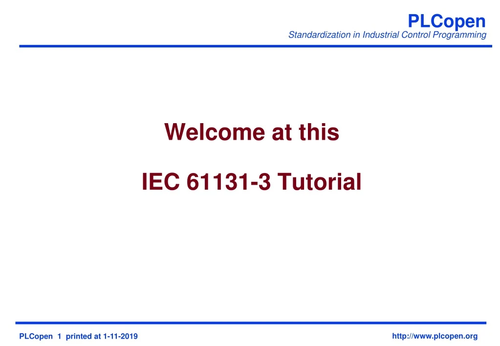 welcome at this iec 61131 3 tutorial