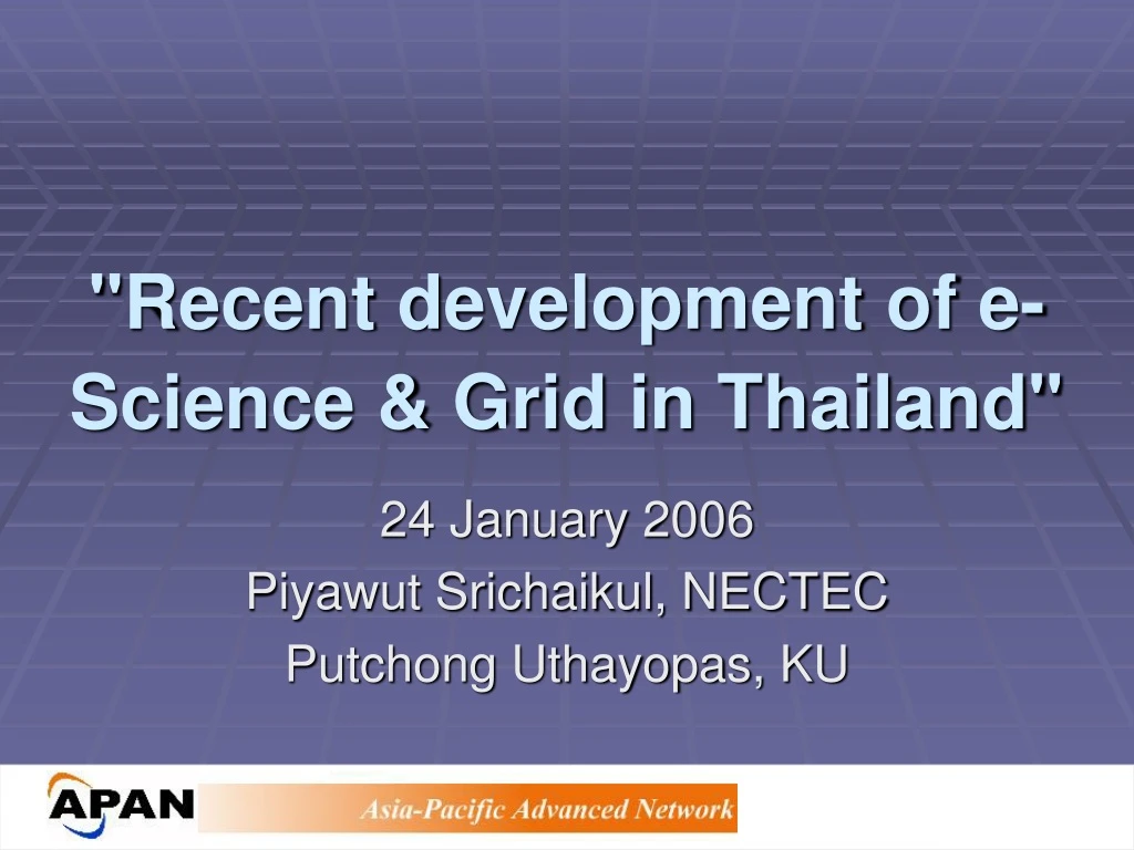 recent development of e science grid in thailand