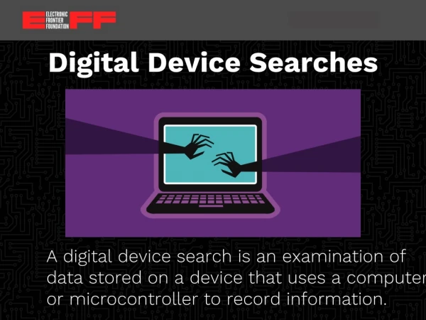 Digital Device Searches